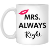 Mr. Right and Mrs. Always Right Mug